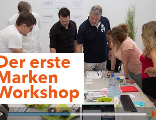 Der erste Marken-Workshop | Unsere Erfahrungen