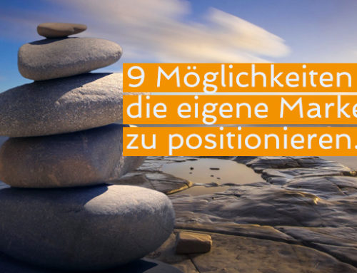 Welche effektiven Positionierungsstrategien gibt es?